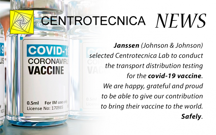 CENTROTECNICA SELEZIONATA DA JANSSEN PER TESTARE LA CONFIGURAZIONE DI SPEDIZIONE DEL VACCINO ANTI COVID-19 DI JOHNSON&JOHNSON